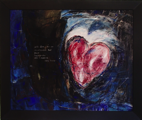 Wohl dem der sie überstanden hat, diese Feuerprobe des Herzens, 1994 (Öl auf Leinwand, 60x50cm)